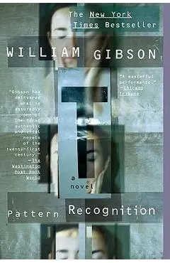 Pattern Recognition - William Gibson