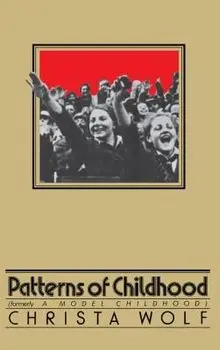 Patterns of Childhood, Paperback/Christa Wolf