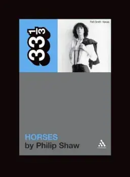 Patti Smith's Horses, Paperback/Philip Shaw