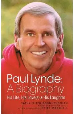 Paul Lynde: A Biography - His Life, His Love(s) and His Laughter (hardback) - Cathy Rudolph