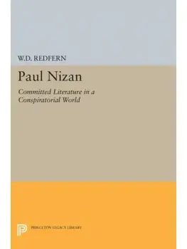 Paul Nizan. Committed Literature in a Conspiratorial World, Paperback/W.D. Redfern