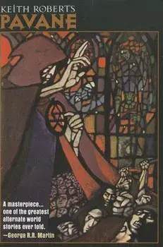 Pavane, Paperback/Keith Roberts