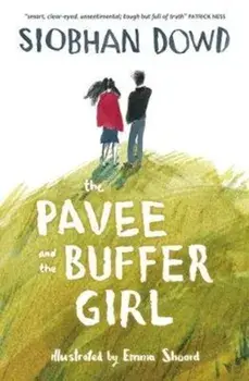 Pavee and the Buffer Girl, Paperback/Siobhan Dowd