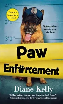 Paw Enforcement, Paperback/Diane Kelly