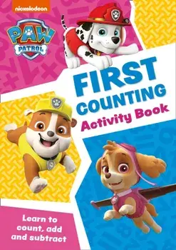 Paw Patrol First Counting Activity Book. Get Ready for School with Paw Patrol, Paperback/***