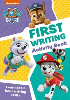 Paw Patrol First Writing Activity Book. Get Ready for School with Paw Patrol, Paperback/***