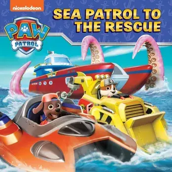 PAW Patrol Sea Patrol To The Rescue Picture Book, Paperback/Paw Patrol