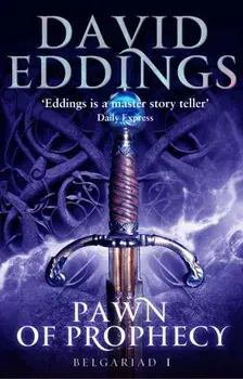 Pawn Of Prophecy. Book One Of The Belgariad, Paperback/David Eddings