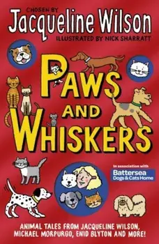 Paws and Whiskers, Paperback/Jacqueline Wilson