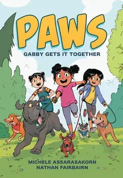 Paws: Gabby Gets It Together, Hardcover/Nathan Fairbairn