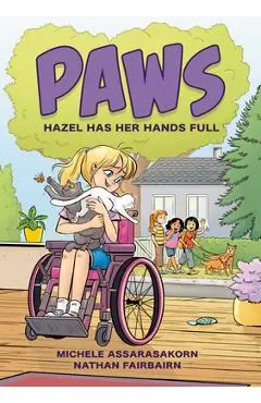 Paws: Hazel Has Her Hands Full - Nathan Fairbairn
