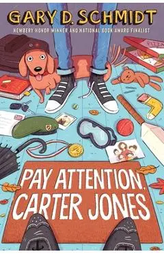 Pay Attention, Carter Jones - Gary D. Schmidt