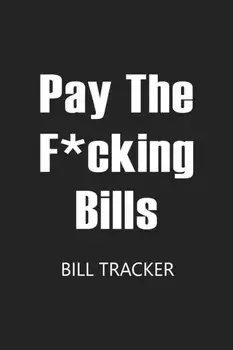 Pay The F*cking Bills, Paperback/***