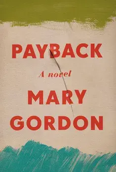 Payback, Hardcover/Mary Gordon