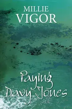 Paying Davy Jones. Alabama, Hardback/Millie Vigor