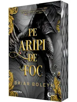 Pe aripi de foc. Seria Academia Bloodwing. Cartea a doua/Briar Boleyn
