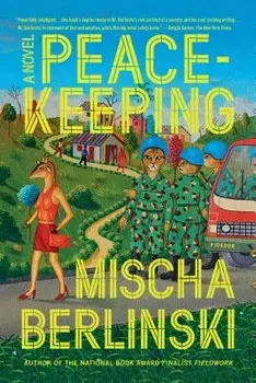 Peacekeeping, Paperback/Mischa Berlinski
