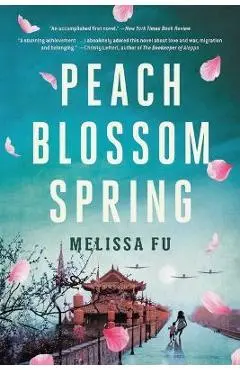 Peach Blossom Spring - Melissa Fu