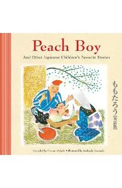Peach Boy and Other Japanese Children's Favorite Stories - Florence Sakade