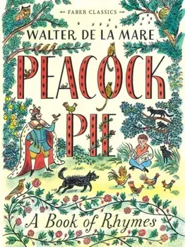 Peacock Pie. A Book of Rhymes, Paperback/Walter de la Mare