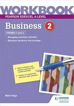 Pearson Edexcel A-Level Business Workbook 2, Paperback/Mark Hage