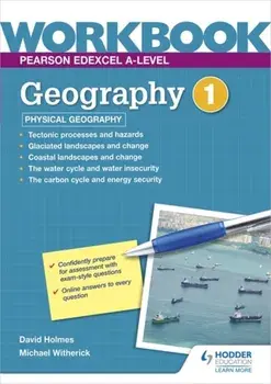 Pearson Edexcel A-level Geography Workbook 1: Physical Geography, Paperback/Michael Witherick