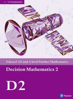 Pearson Edexcel AS and A level Further Mathematics Decision Mathematics 2 Textbook + e-book/***