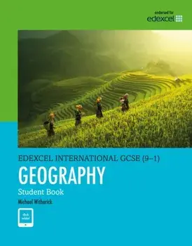 Pearson Edexcel International GCSE (9-1) Geography Student Book/Michael Witherick