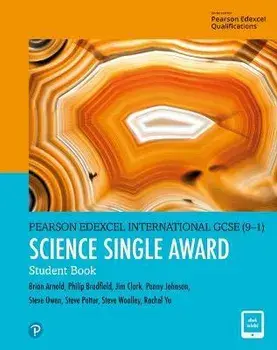 Pearson Edexcel International GCSE (9-1) Science Single Award Student Book/Penny Johnson