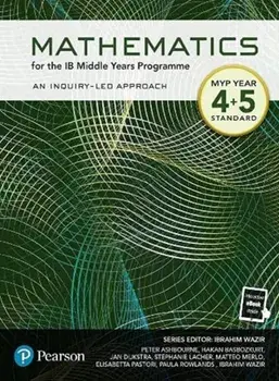 Pearson Mathematics for the Middle Years Programme Year 4+5 Standard/***