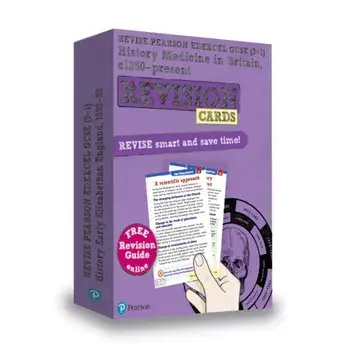 Pearson REVISE Edexcel GCSE (9-1) History Medicine in Britain Revision Cards. for home learning, 2022 and 2023 assessments and exams/Kirsty Taylor