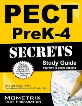 Pect Prek-4 Secrets Study Guide: Pect Test Review for the Pennsylvania Educator Certification Tests, Paperback/Pect Exam Secrets Test Prep