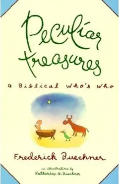 Peculiar Treasures - Frederick Buechner