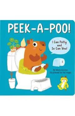 Peek-A-Poo! Board Book: I Can Potty and So Can You! - Mara Conlon