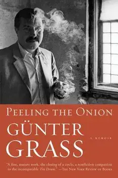 Peeling the Onion, Paperback/G nter Grass