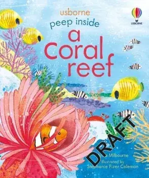Peep inside a Coral Reef, Board book/Anna Milbourne