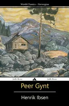 Peer Gynt, Paperback/Henrik Ibsen