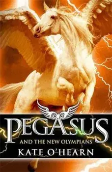 Pegasus and the New Olympians, Paperback/Kate OHearn