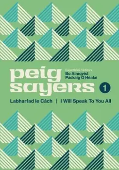 Peig Sayers Vol. 1. Labharfad le Cach / I Will Speak to You All, Paperback/***