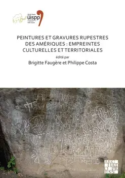 Peintures et gravures rupestres des Ameriques: Empreintes culturelles et territoriales, Paperback/***