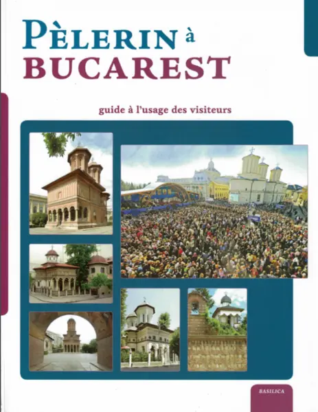 Pelerin a Bucarest |