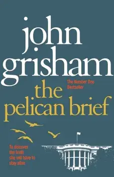 Pelican Brief, Paperback/John Grisham