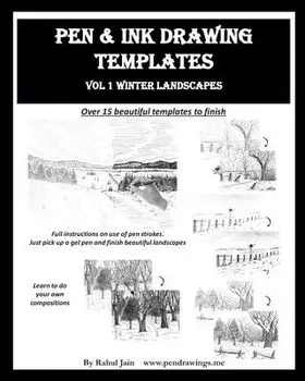 Pen and Ink Drawing Templates: vol. 1 Winter Landscapes, Paperback/Rahul Jain