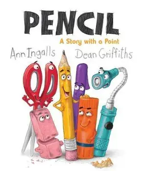 Pencil: A Story with a Point, Paperback/Ann Ingalls