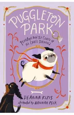 Penelope and the Curse of the Canis Diamond #2 - Deanna Kizis