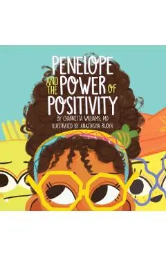 Penelope and the Power of Positivity - Charnetta Williams