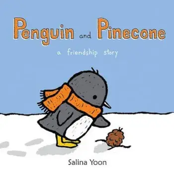 Penguin and Pinecone, Paperback/Salina Yoon