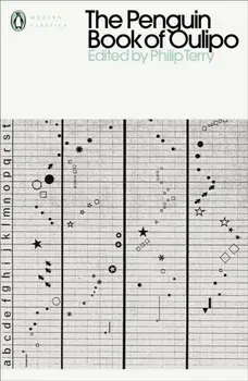Penguin Book of Oulipo. Queneau, Perec, Calvino and the Adventure of Form, Paperback/***