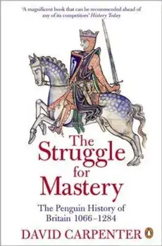 Penguin History of Britain: The Struggle for Mastery, Paperback/David Carpenter