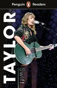 Penguin Readers Level 1: Taylor Swift (ELT Graded Reader)/***